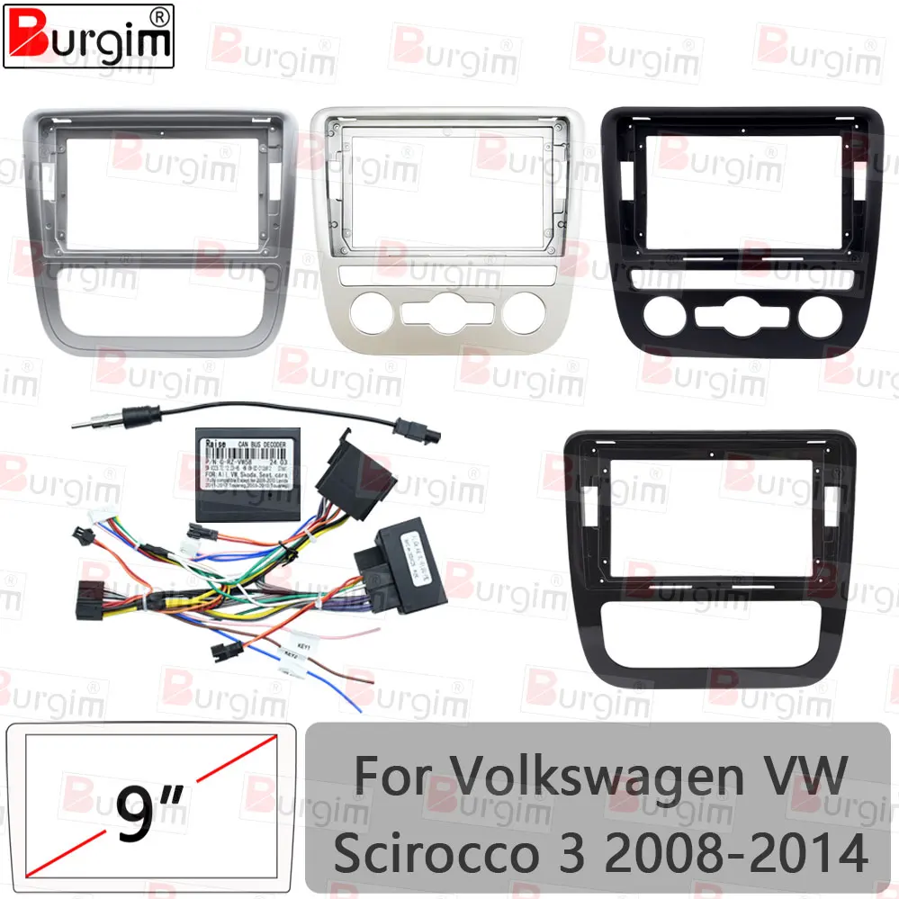 Burgim Car Android Radio Frame For Volkswagen VW Scirocco 3 2008-2014 9 inch 2DIN Fascia Stereo Panel 16PIN Harness Wire Canbus