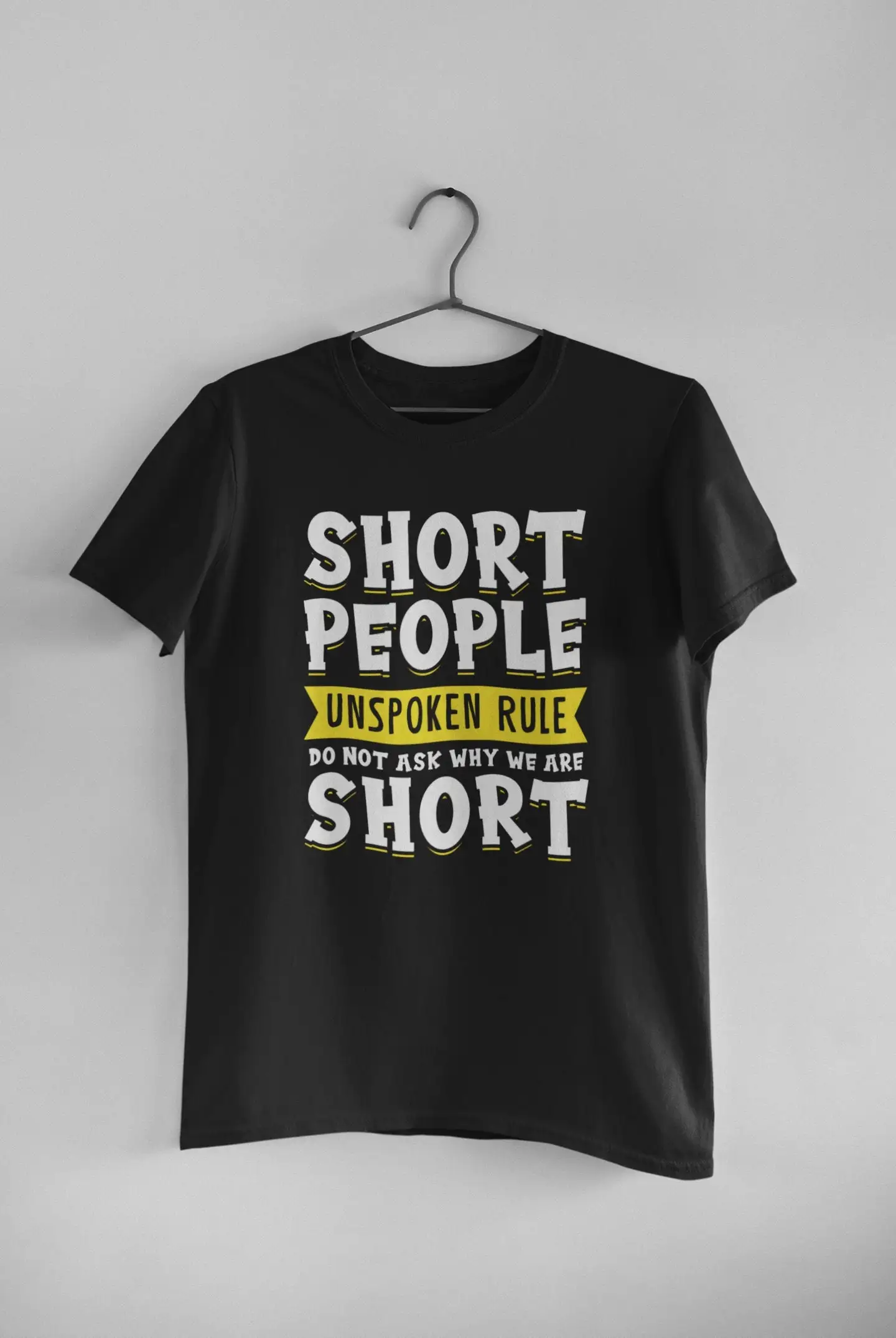 Short Person T Shirt People Unspoken Rule