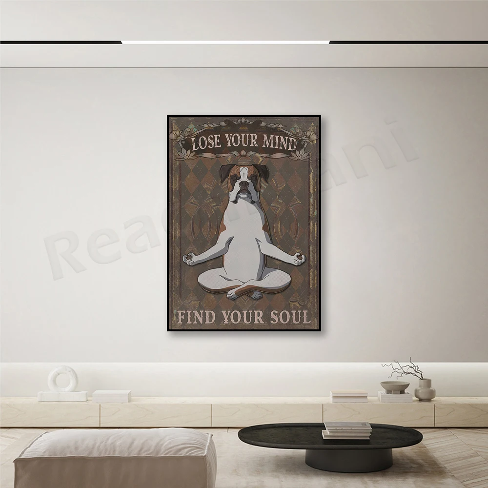 Boxer Lose Your Mind Find Your Soul Canvas Boxer Dog Poster, Dog Lover Poster Birthday Gift Wall Decor