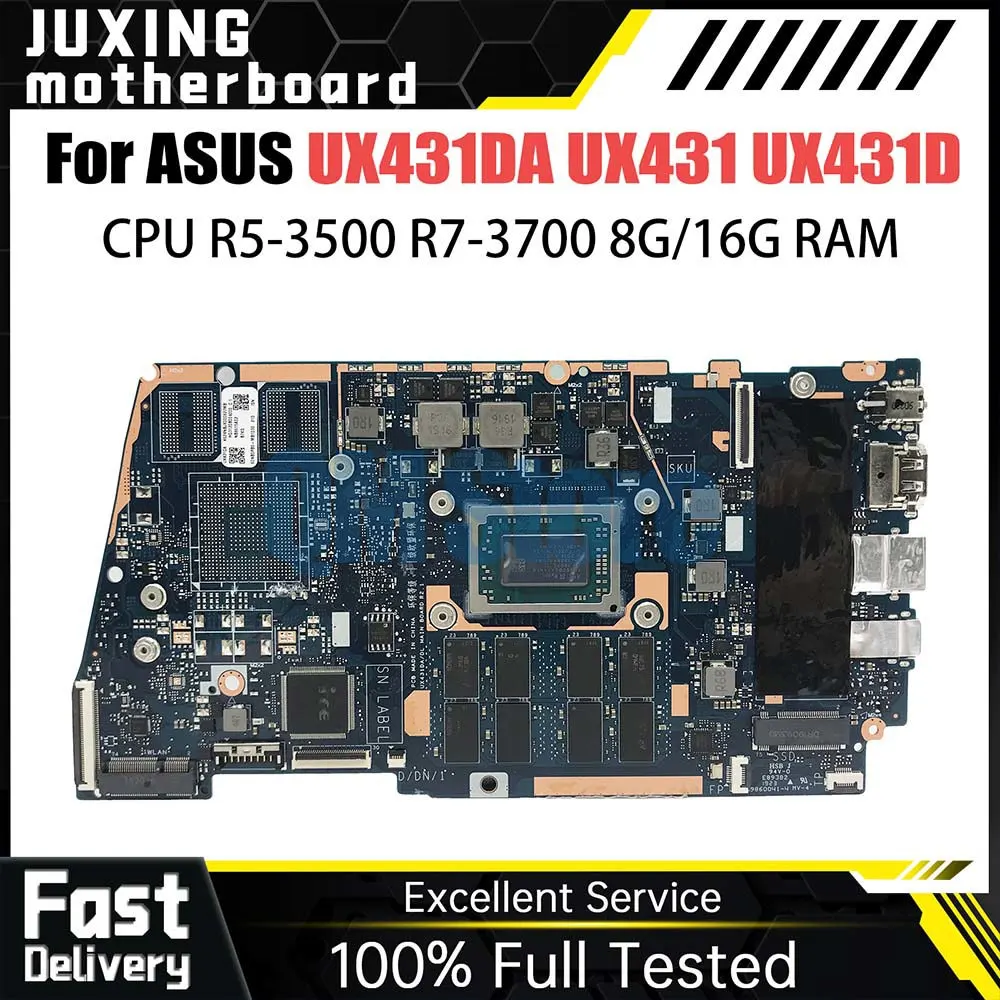 

Notebook Mainboard For ASUS FOR ZenBook UX431DA UX431 UX431D Laptop Motherboard R5-3500 R7-3700 8G 16G RAM 100% Test OK