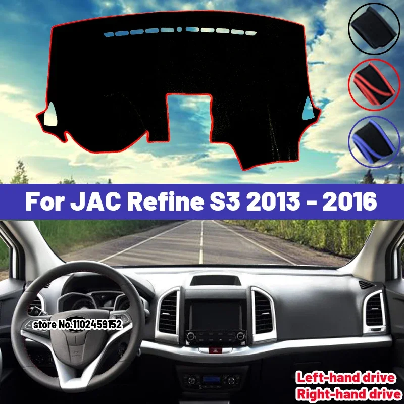 

High Quality For JAC Refine S3 2013 2014 2015 2016 Car Dashboard Cover Mat Sun Shade Avoid Light Pad Carpets Anti-UV Interior