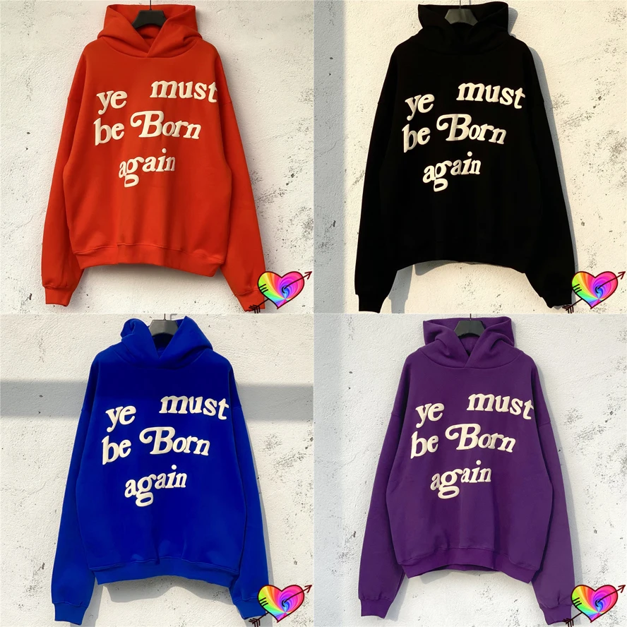 2022Fw Puff Ye Must Be Born Again Logo Hoodie Men Women CPFM Hoodie Hip Hop Hooded Kanye West Sweatshirts Loose Fit Pullovers