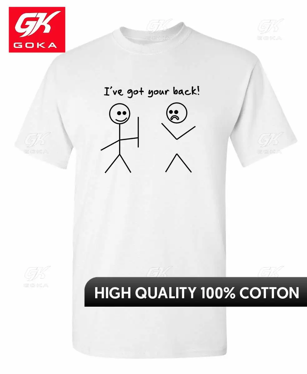 I Got Your Back Stick Figure Graphic Friendship Novelty Sarcastic Funny T Shirt T Shirt Streetwear High Quality T-Shirt 50716