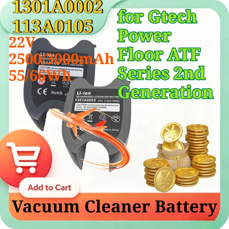 1301A0002 Li-ion Replacement Battery 113A0105 22V 2.5/3Ah 55/66Wh for Gtech Power Floor ATF Series 2nd Generation Vacuum Cleaner