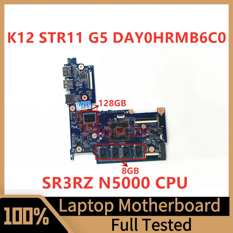 DAY0HRMB6C0 Mainboard For HP K12 STR11 G5 Laptop Motherboard RAM 128GB UMA 8GB With SR3RZ N5000 CPU 100%Full Tested Working Well