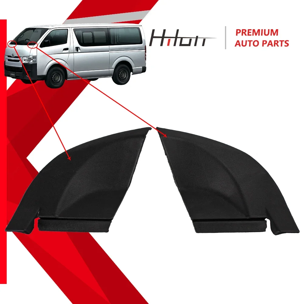 1 Pair wide or narrow wiper cowcatcher cover For Toyota Hiace KDH200 2005-2019 55878-26020; 55877-26020