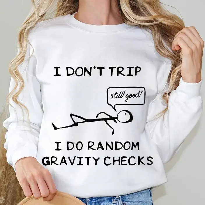 

Sweatshirt Multiple Colors Versatile Stylish Pullover Casual Daily Wear Unisex I Don't Trip Sweatshirt Idle Cozy Letter Printing