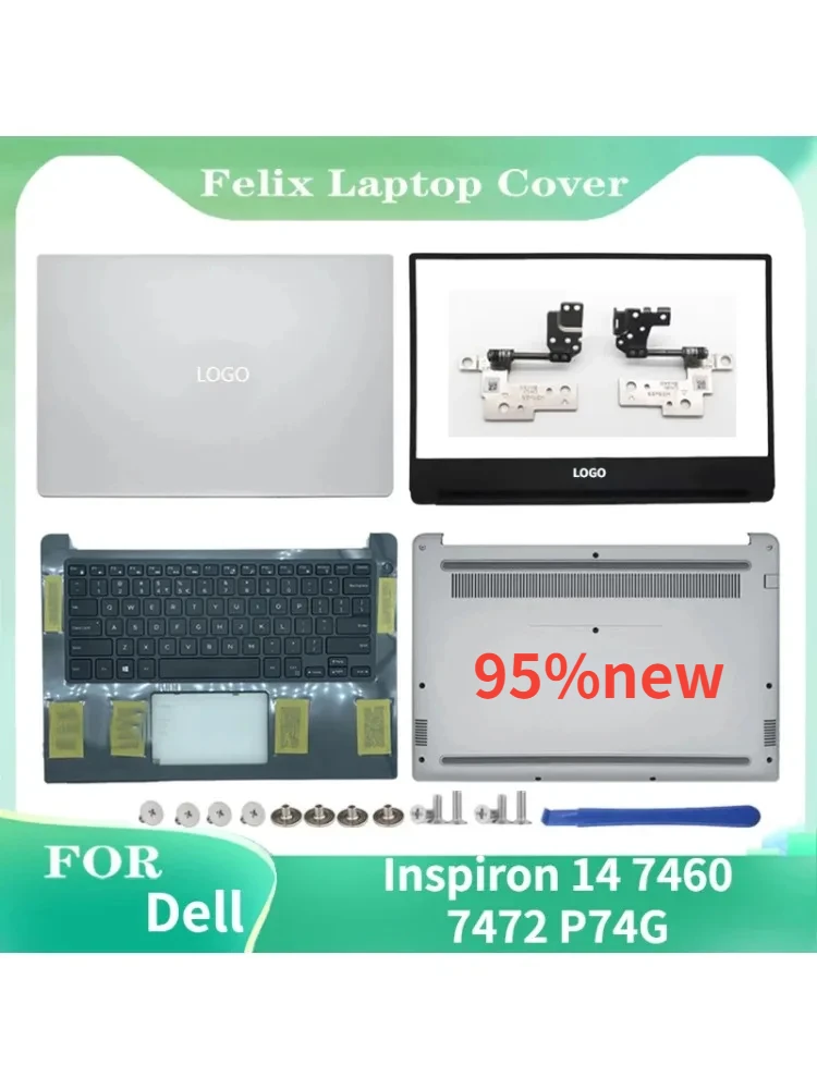 

New For DELL Inspiron 14 7460 7472 Laptop LCD Back Cover Front Bezel Top Case Palmrest Upper Bottom Base Replacement Silver