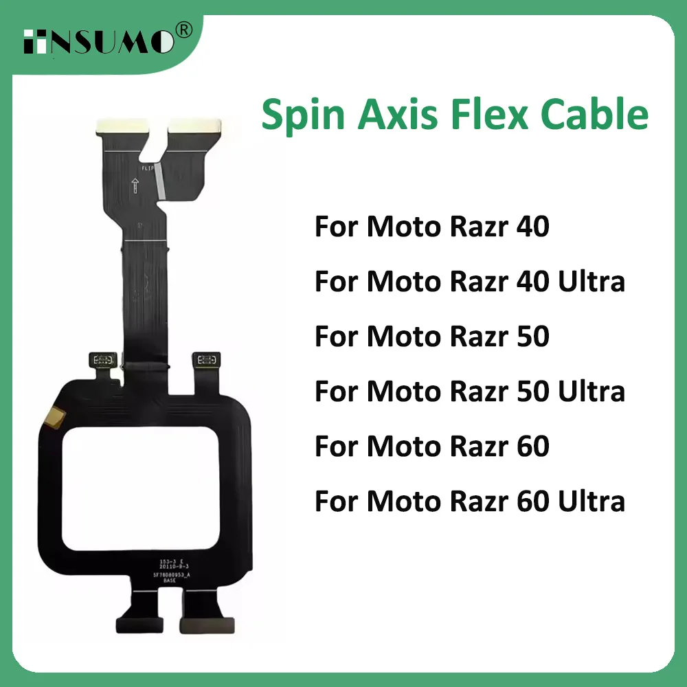 Spin Axis Flex Hinge Cable For Motorola Moto Razr 60 40 50 Ultra XT2323 XT2321 Main Board LCD Display Screen Repair Part