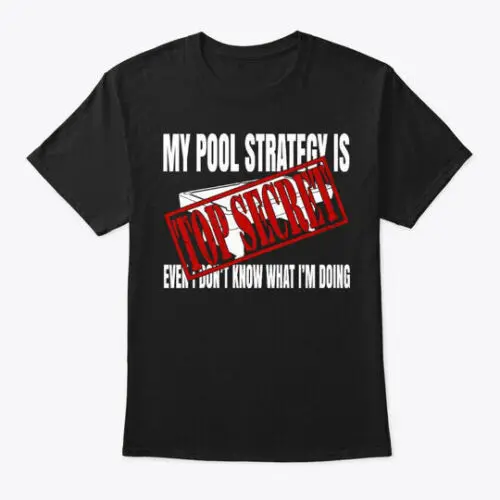 Pool Billiards Strategy T-Shirt Made in the USA Size S to 5XL