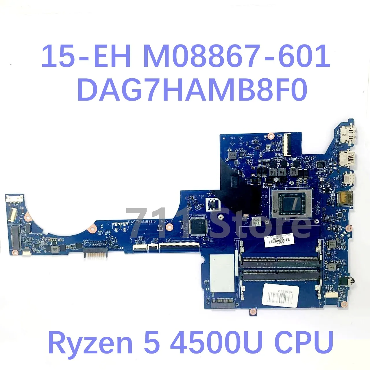 M08867-601 M08867-001 DAG7HAMB8F0 With R5 4500U / R7 4700U / R7 5700U CPU Mainboard For HP 15-EH Laptop Motherboard 100% Test OK