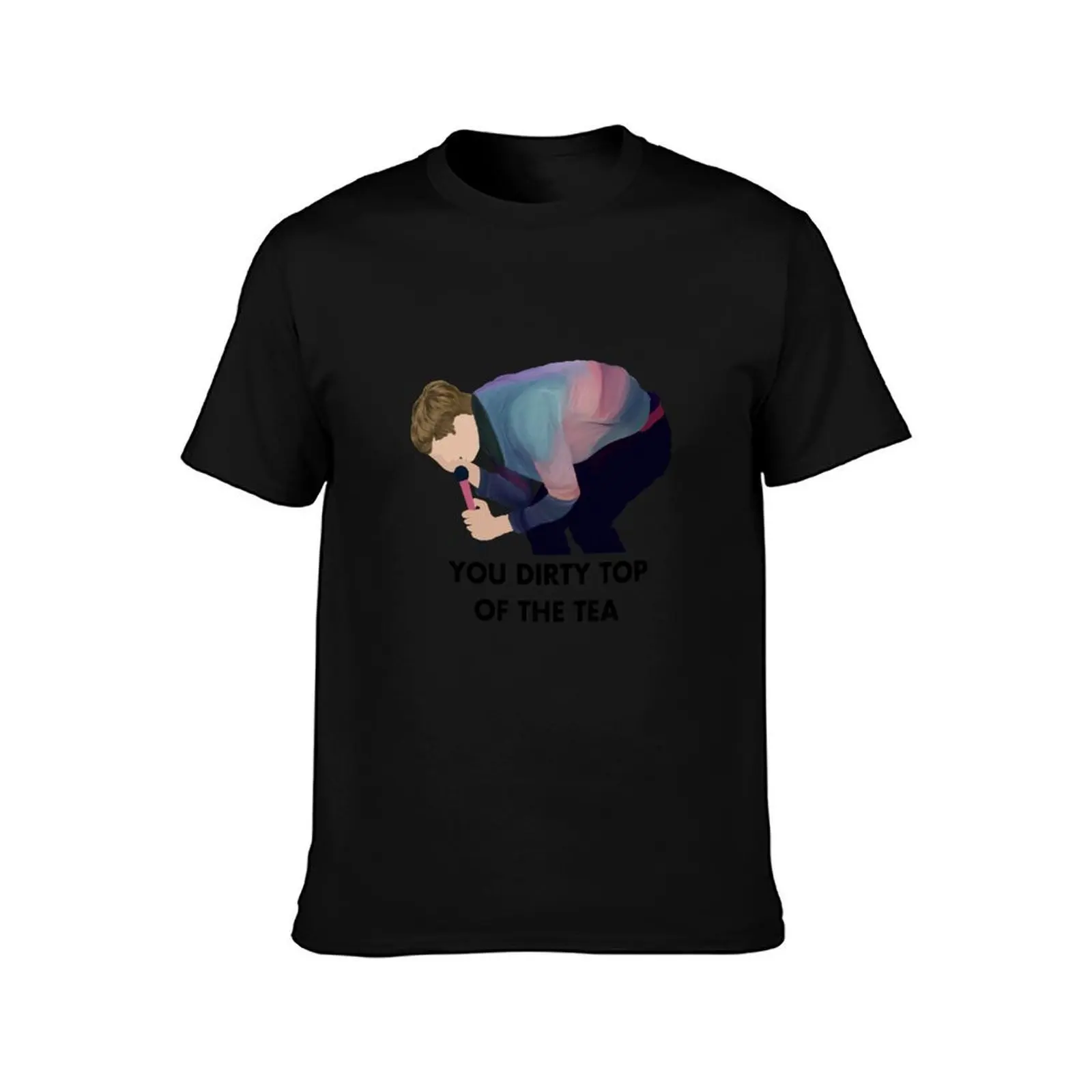 James Acaster - Dirty Top of the Tea T-Shirt anime t shirts for man T-Shirt