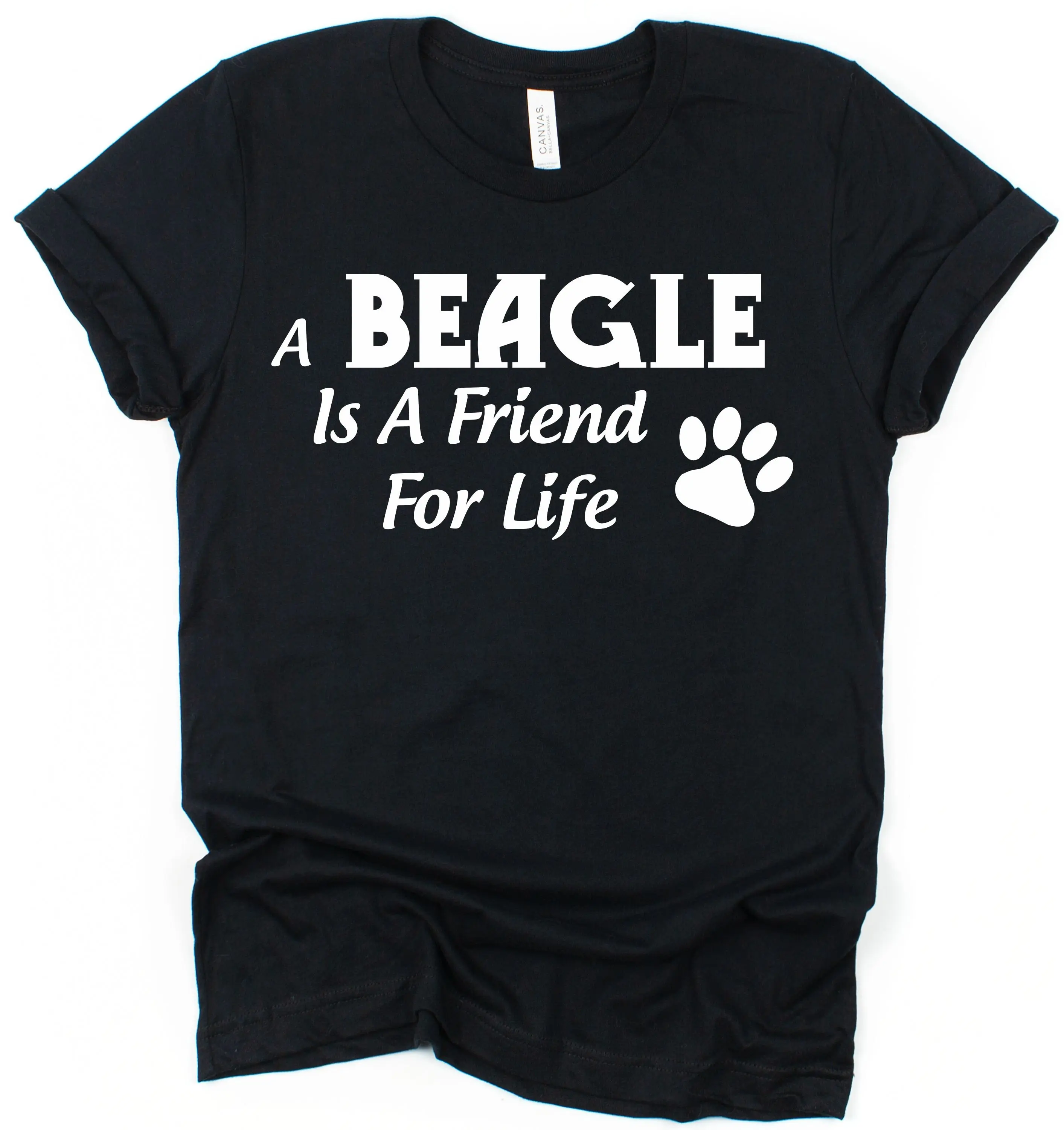 A Beagle Is Friend For Life Cotton T Shirt Black or Red Loose Fitted Styles Pet Owner Dog Lover Present Mens Ladies