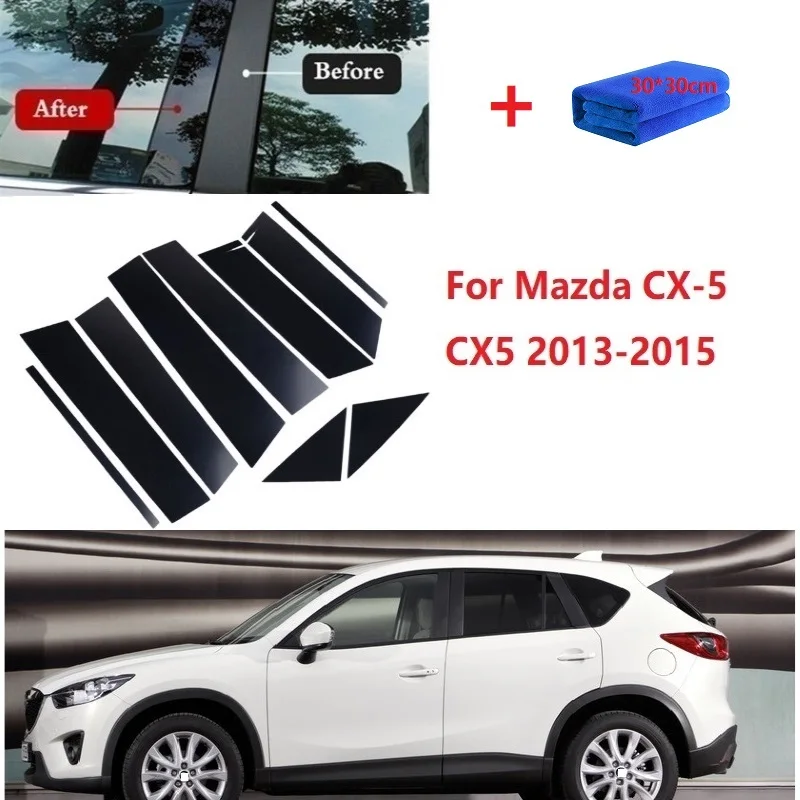 10PCS Window Trim Cover BC Column Sticker Fit For Mazda CX-5 CX5 2013-2015 Polished Pillar Posts Chromium Styling