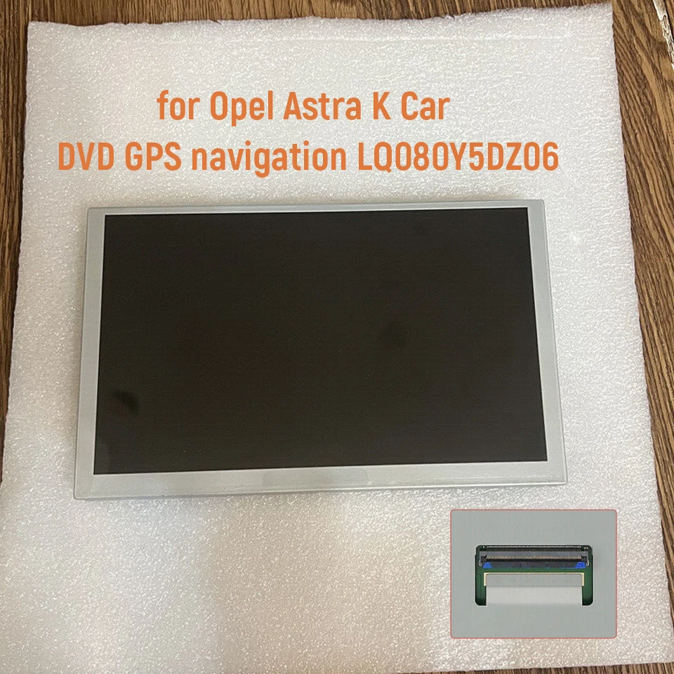 OEM New 8Inch LCD Display LQ080Y5DZ10 LQ080Y5DZ06 Screen Replacement For Opel Astra K Car DVD GPS Navigation Auto