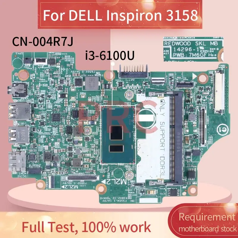 

For DELL Inspiron 3158 3153 7359 7353 7568 Laptop Motherboard 14296-1 004R7J Core I3-6100U DDR3 Notebook Mainboard Tested