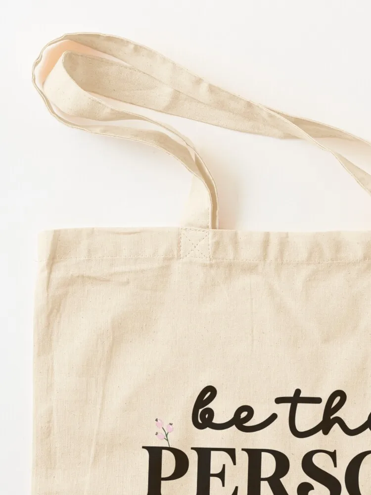 Be the person your dog thinks you are Tote Bag canvas tote bag bags woman 2025 bag luxury women Women's beach bags