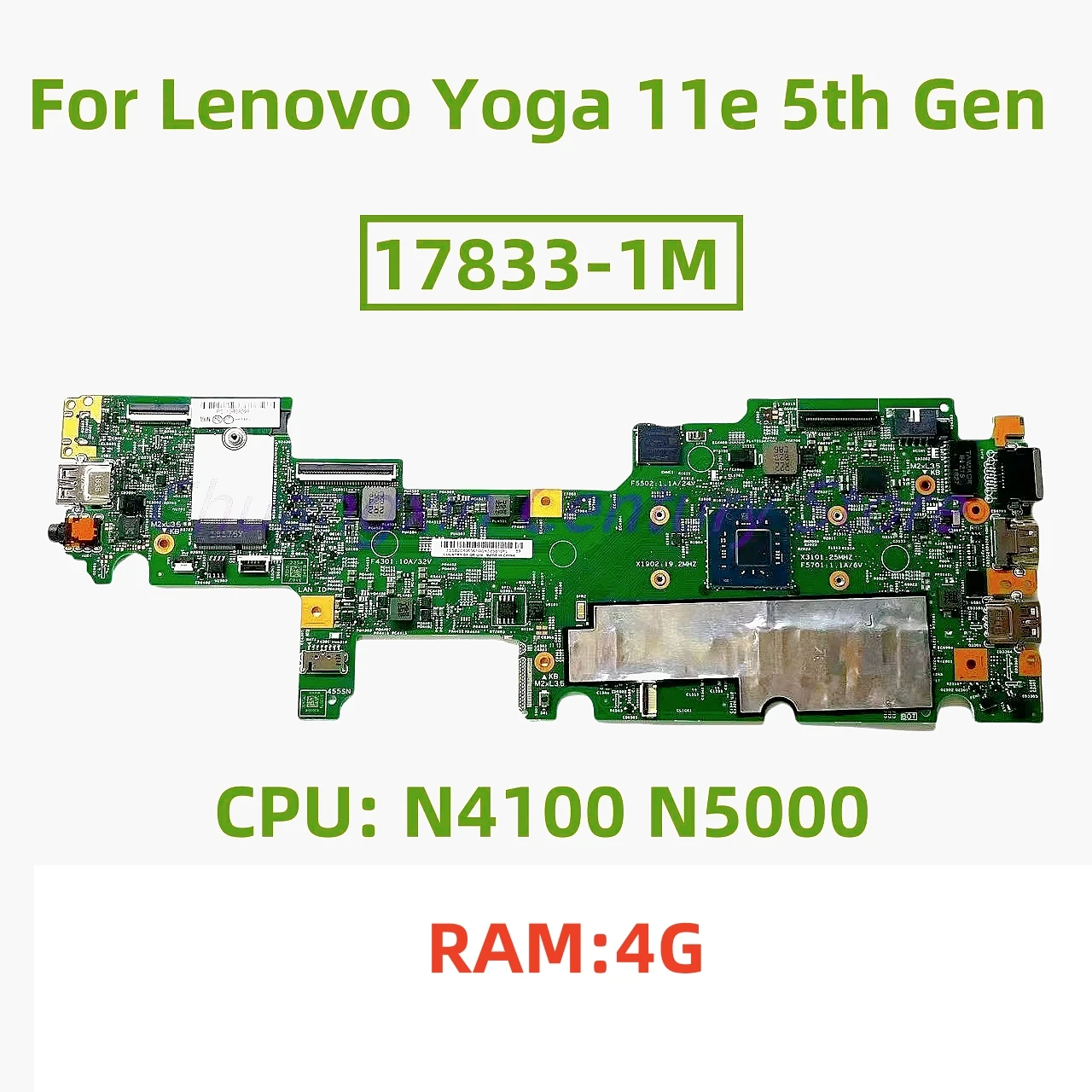

17833-1M Motherboard For Lenovo Yoga 11e 5th Gen Laptop CPU:N4100 N5000 RAM: 4G SSD100% Test OK Before Delivery