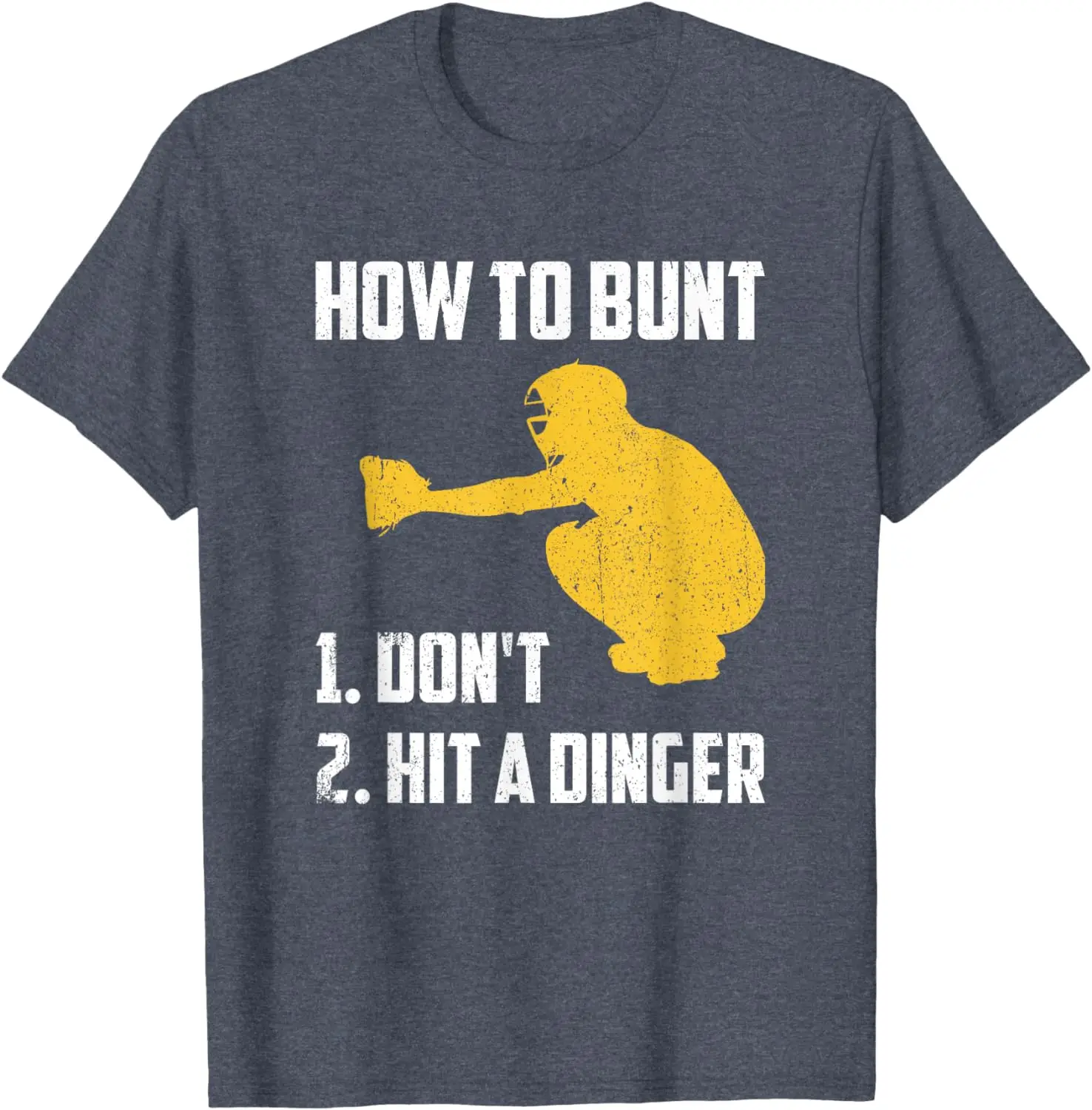 How To Bunt Batter Baseball Catcher Pitcher Baseball Player T-Shirt