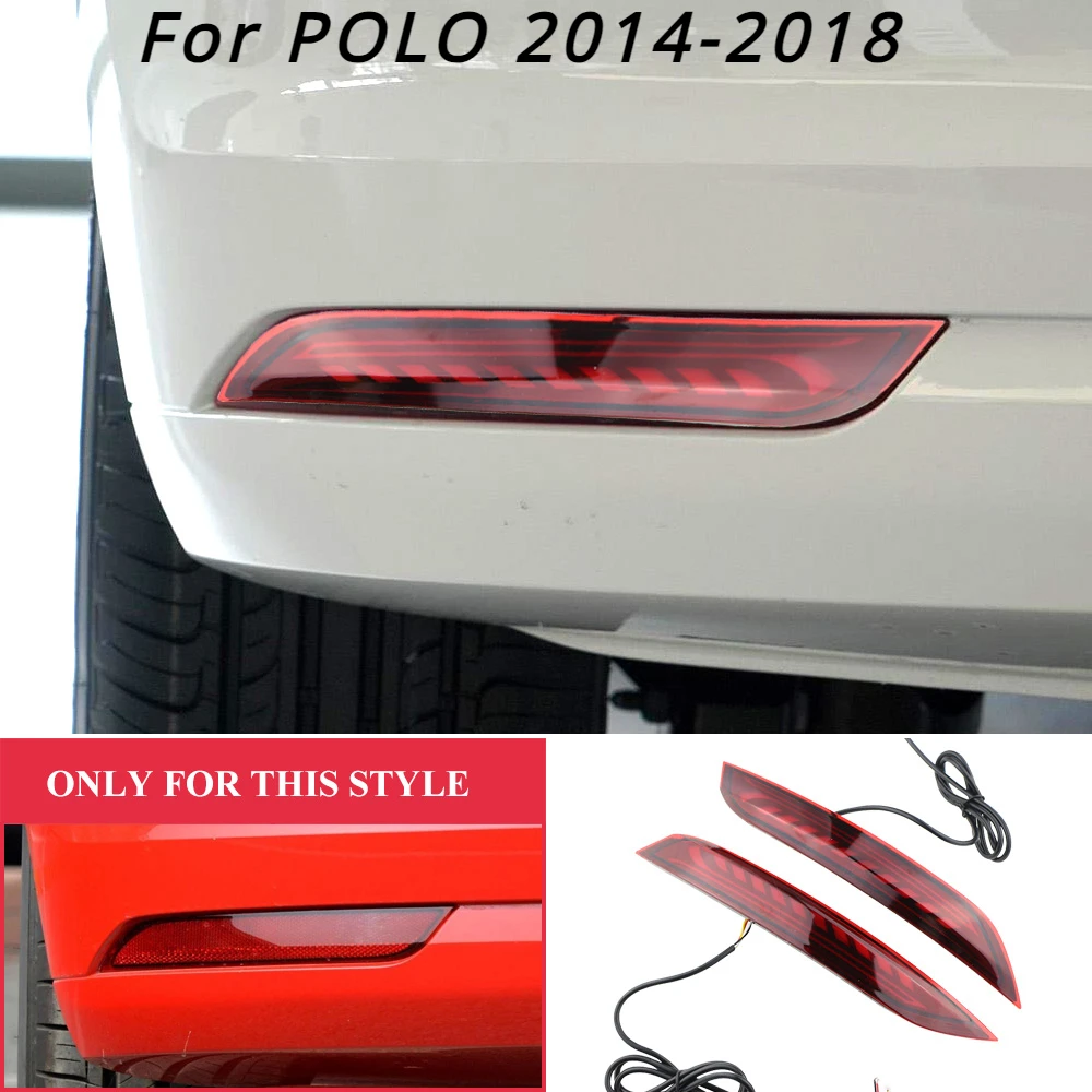 

Для VW Polo 2014 2015 2016 2017 2018 фонарь заднего бампера противотуманная фара отражатель 3 в 1 функции поворотные огни 1 пара