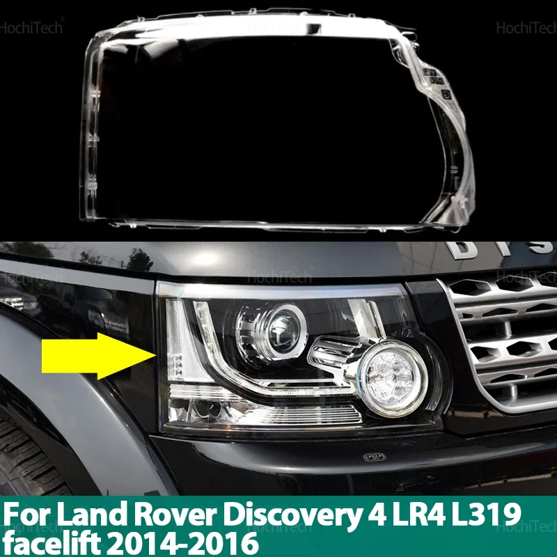 

Для Land Rover Discovery 4 LR4 L319 подтяжка лица 2014 2015 2016, прозрачный корпус, передние фары, линза, стеклянная крышка лампы