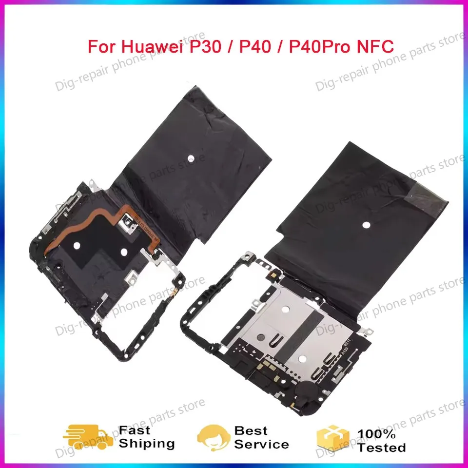 A++ Tested For Huawei P30 / P40 / P40Pro NFC Antenna Sensor Flex Cable Frame Cover Repair Part