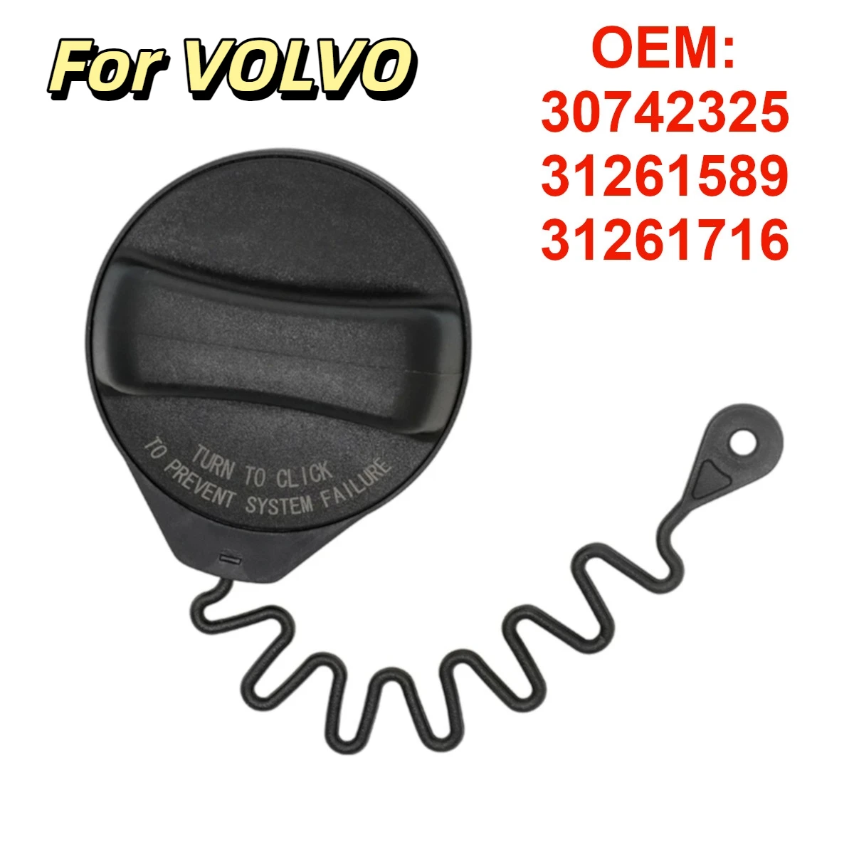 

Car Fuel Tank Cap Cover Lid 30742325 for Volvo S40 S60 S70 S80 V40 V50 V60 V70 XC60 XC70 XC90 C30 C70 31261716 31392044