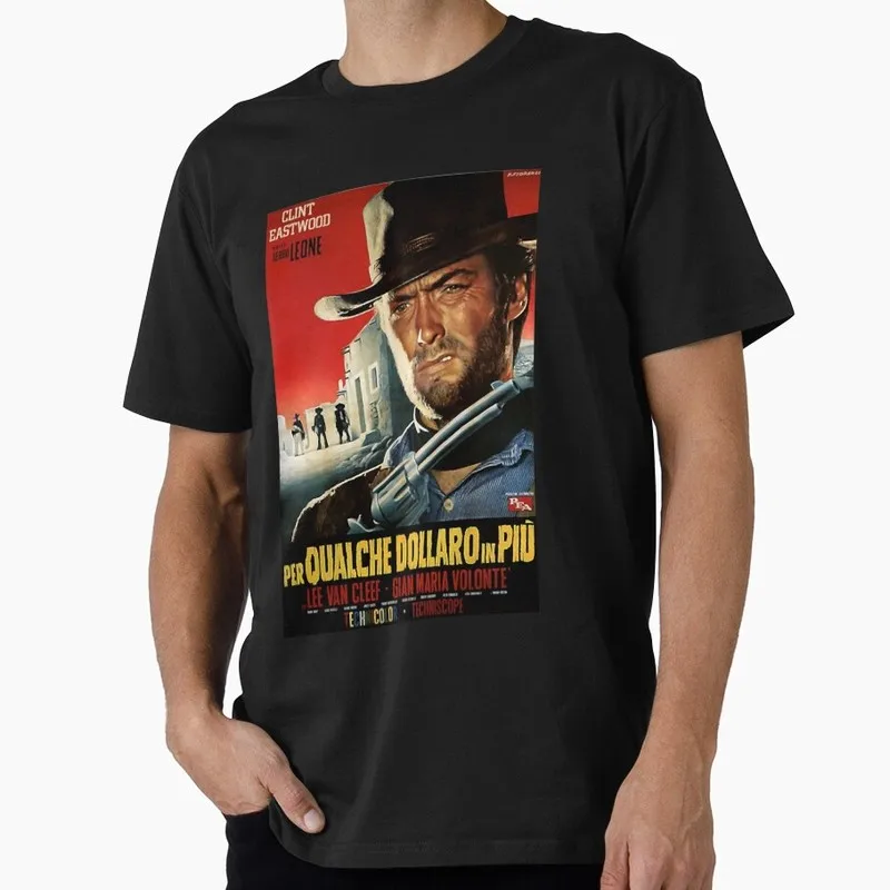 For a Few Dollars More Graphic T-shirt Clint Eastwood Sergio Leone Spaghetti Western Vintage Cowboy Bounty Hunter Print Gift Tee