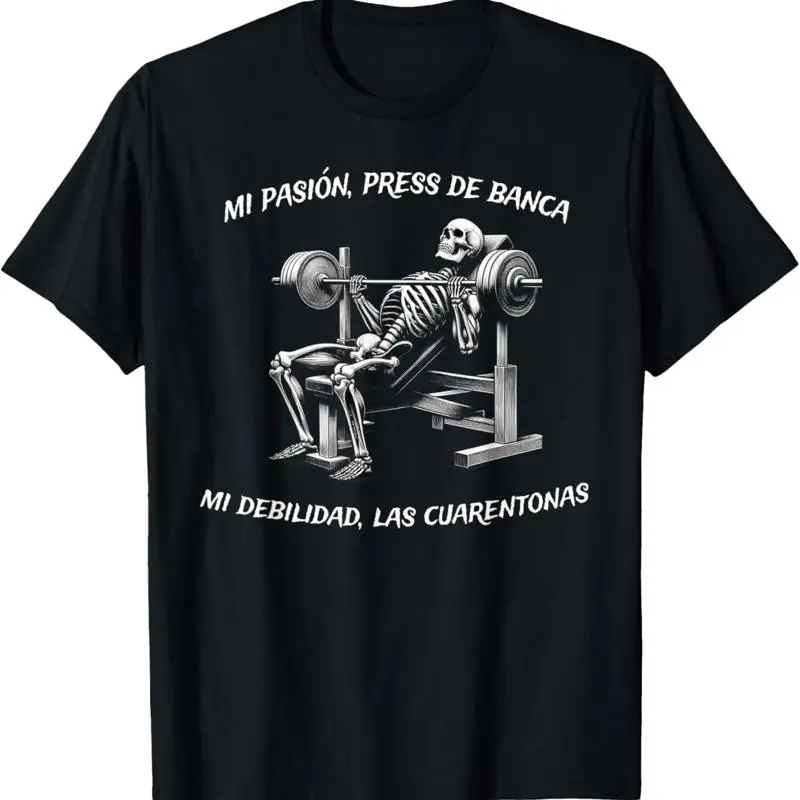 Calacas Chidas gimnasio refranes mexicanos divertido sarcasmo arglo camiseta