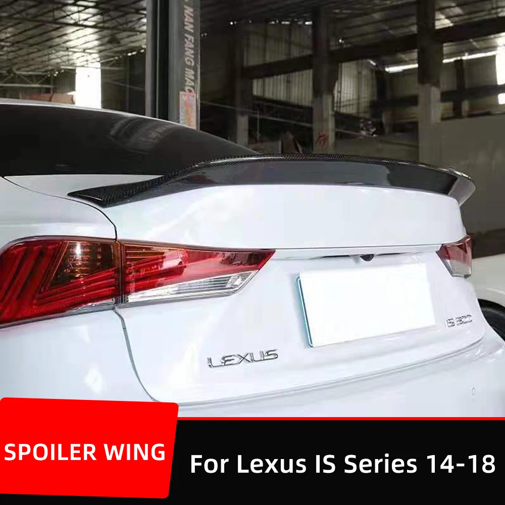 

For Lexus IS200 IS250 IS300 IS350 2014-2018 Real Carbon Fiber Material Rear Trunk Lid Boot Ducktail Lip Spoiler Wings Accessorie