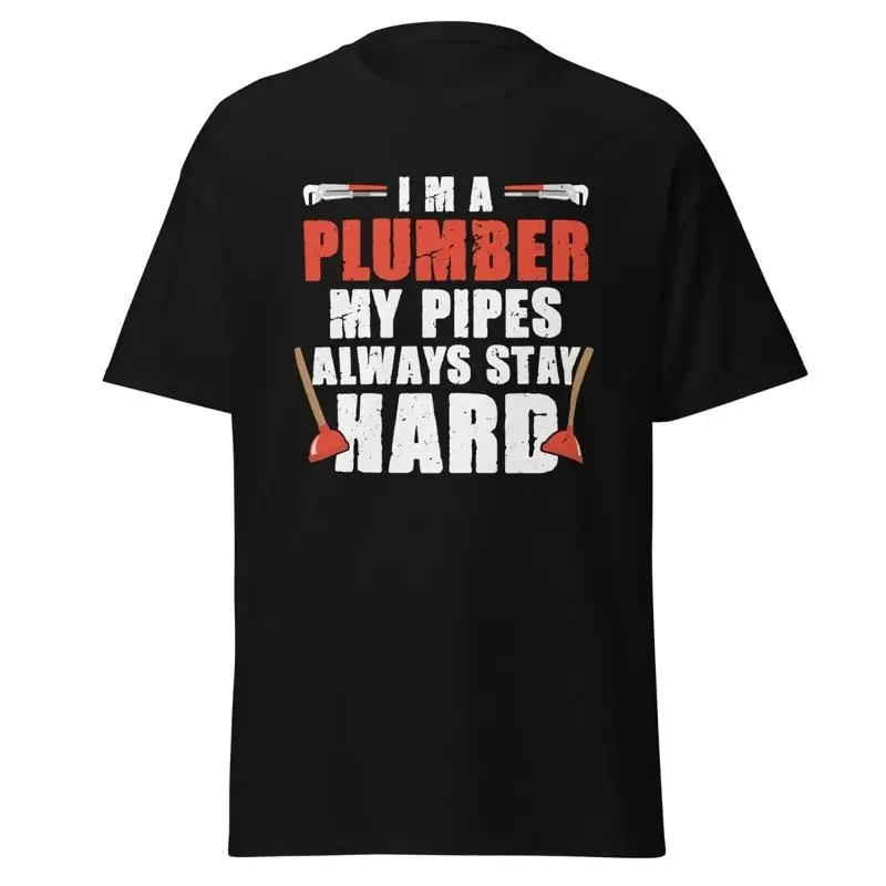Plumber Funny T Shirt My Pipes Always Hard For Husband