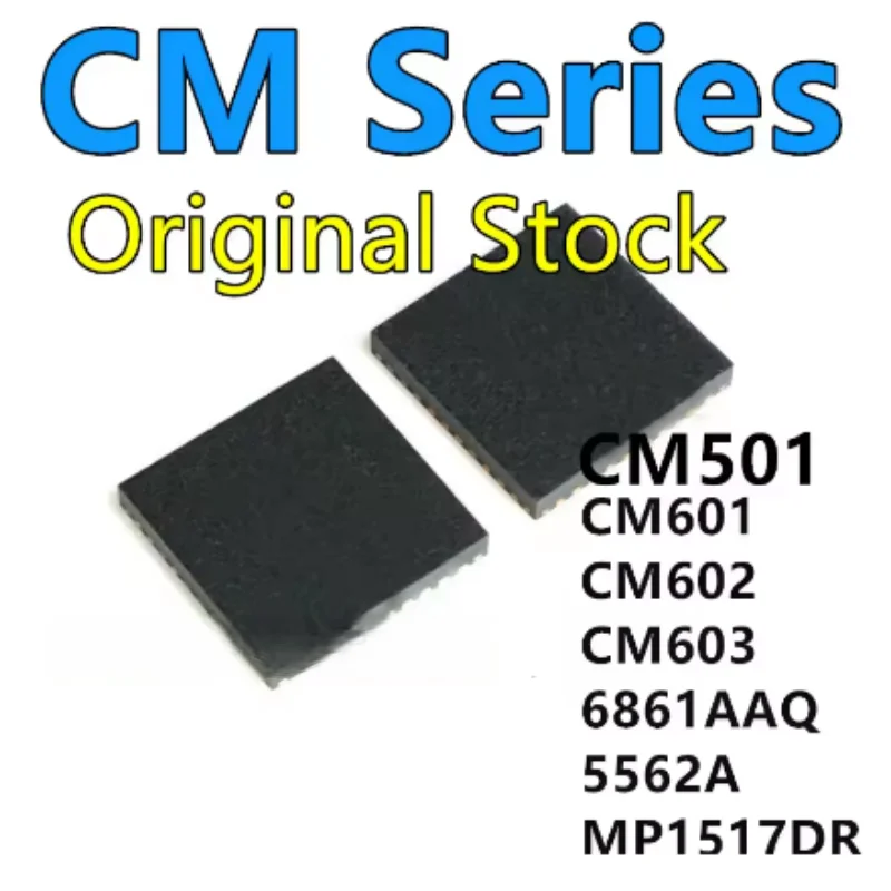 10PCS Original CM601 CM602 CM603 AT6861AAQ 6861AAQ 5562A QFN MP1517DR LCD Chip, QFN24 QFN-24 Logic Board IC Chips SMD