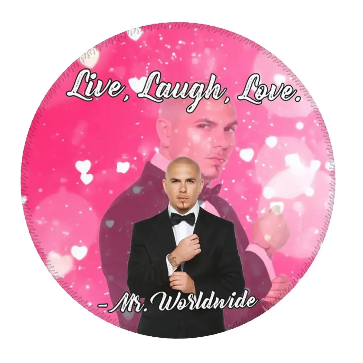 Mr. Worldwide Says To Live Laugh Love Pink Round Mouse Pad Computer Keyboard Mouse Mat Gaming PC Desk Mat Office Table Mats
