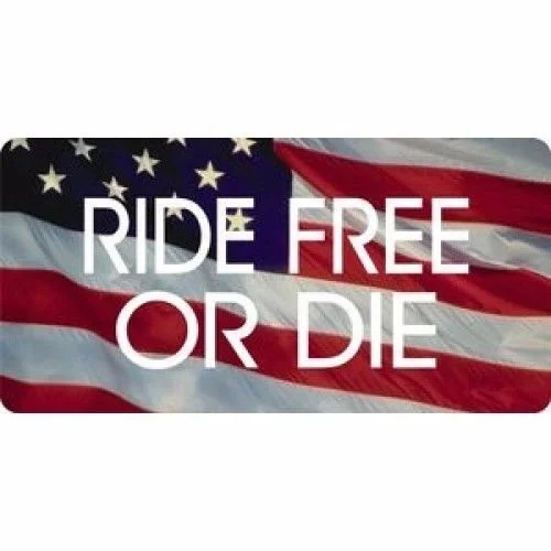 Ride Free Or Die License Plate Cover Frame Shield Tinted Bubbled Flat Car 15.5cm*30.5cm sign