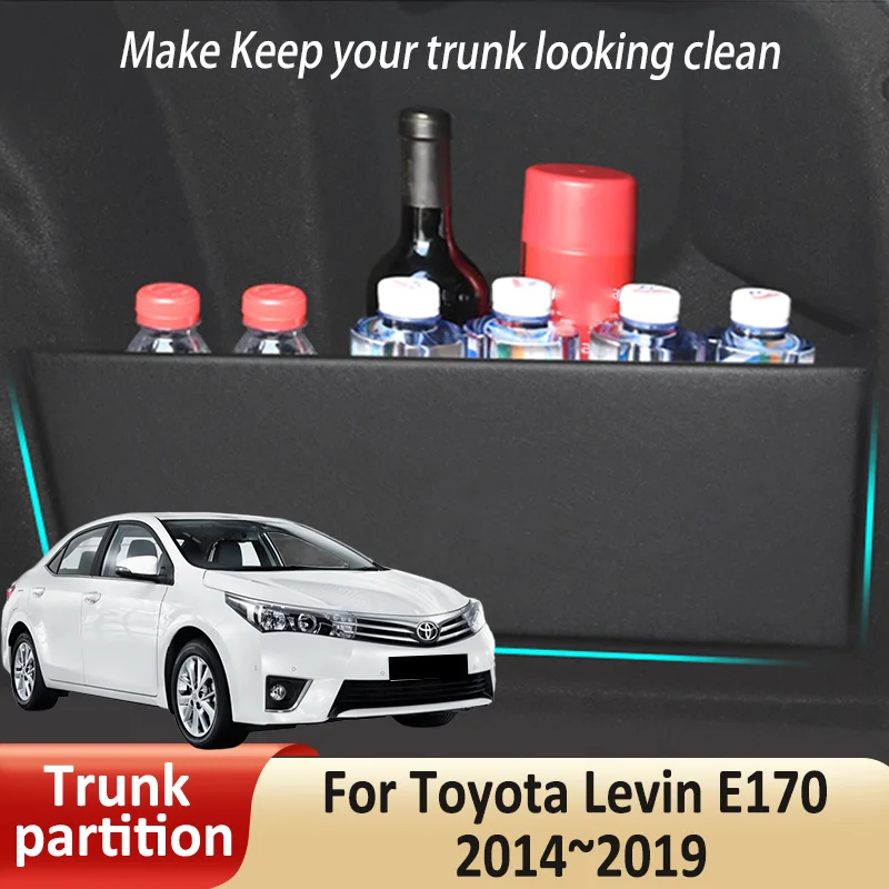 

Автомобильный органайзер, боковая перегородка багажника для Toyota Levin E170 2014 ~ 2019 2015 2016, автозапчасти, аксессуары для интерьера багажника, инструменты для хранения