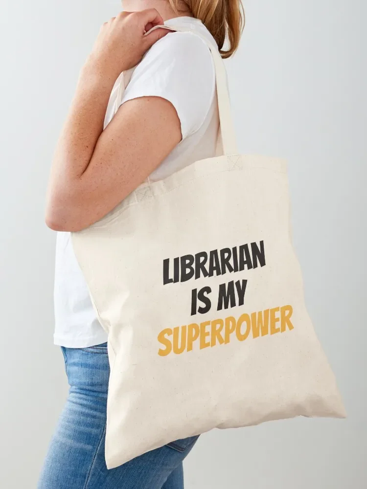 

Librarian is my superpower! Tote Bag Big bag women cute pouch bag Women's beach bags ecological bags