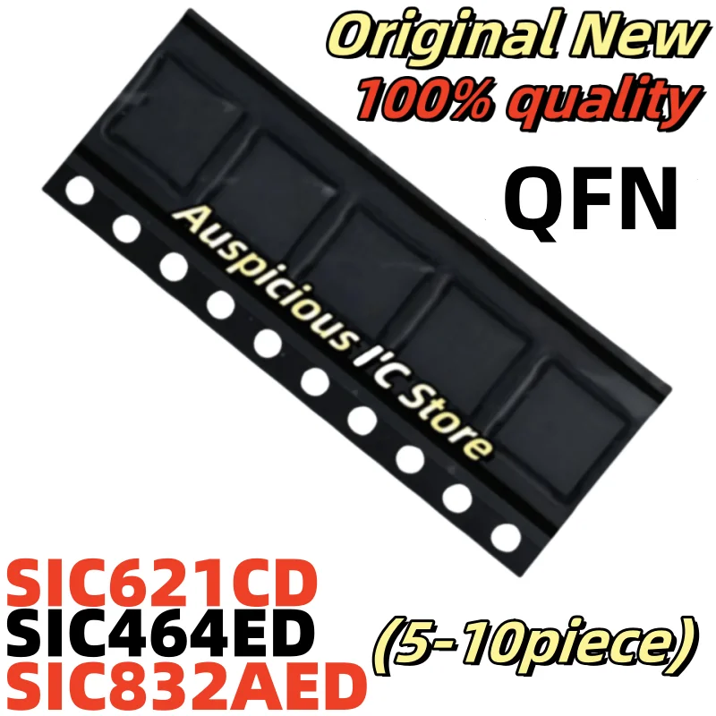 

5-10pcs SIC464ED SIC464 SIC464ED-T1-GE3 SIC832A SIC832AED-T1-GE3 SIC621 SIC621CD SIC621CD-T1-GE3 QFN