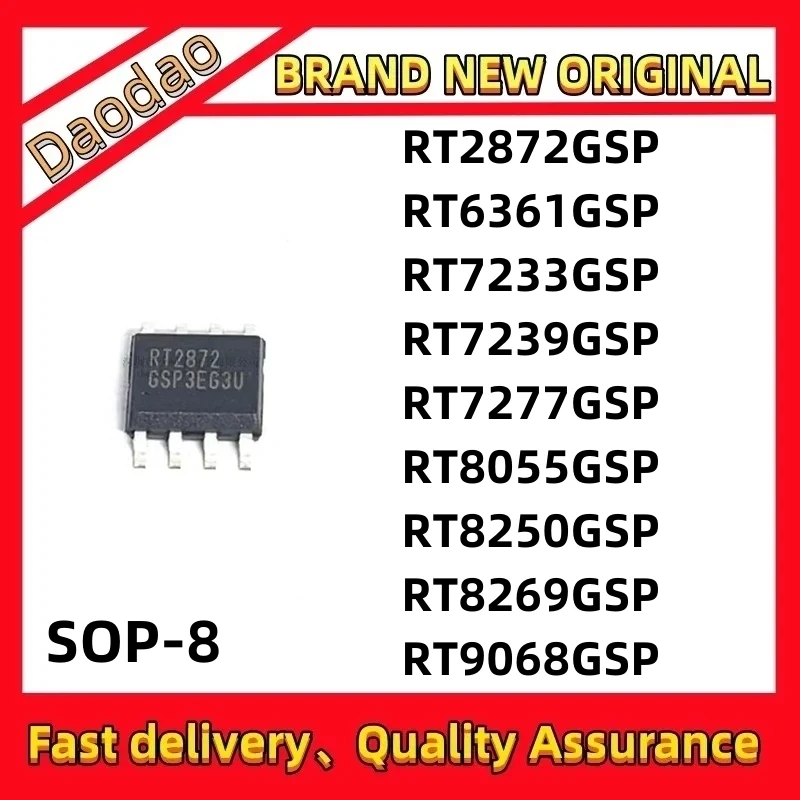 5Pcs RT2872GSP RT6361GSP RT7233GSP RT7239GSP RT7277GSP RT8055GSP RT8250GSP RT8269GSP RT9068GSP IC Chip SOP-8 New original