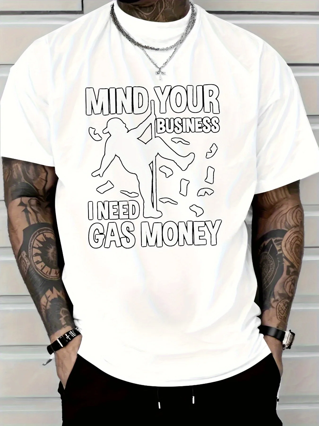 Pure Cotton Men'S T-Shirt with Mind Your Business Need Gas Money Print for Casual Wear Graphic Tee