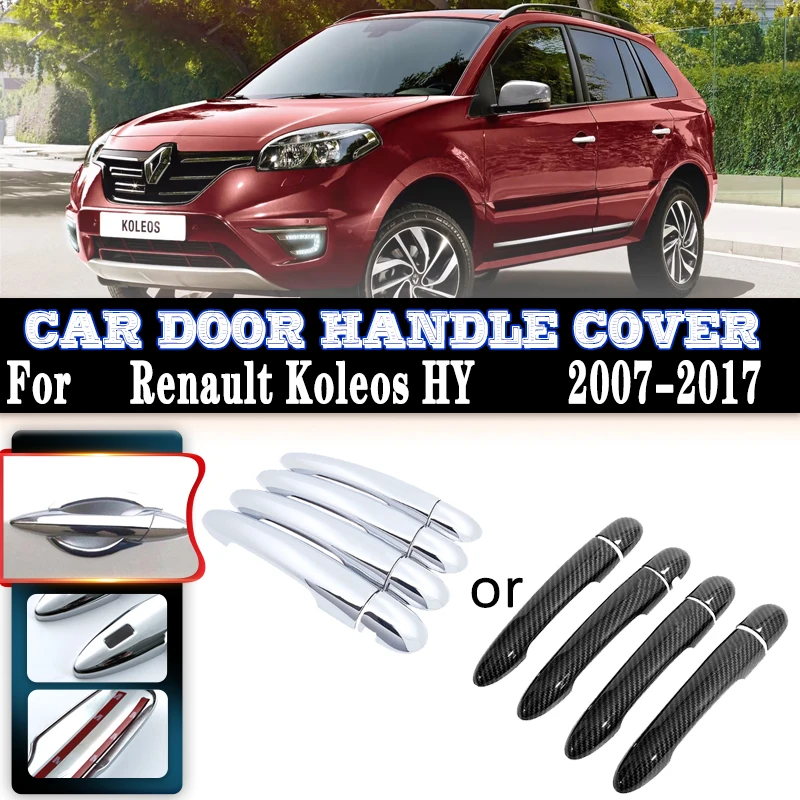 

For Renault Koleos Samsung QM5 I MK1 2007~2017 Car Carbon Fiber Handles Or Chrome Gloss Door Handles Covers Trim Set Accessories