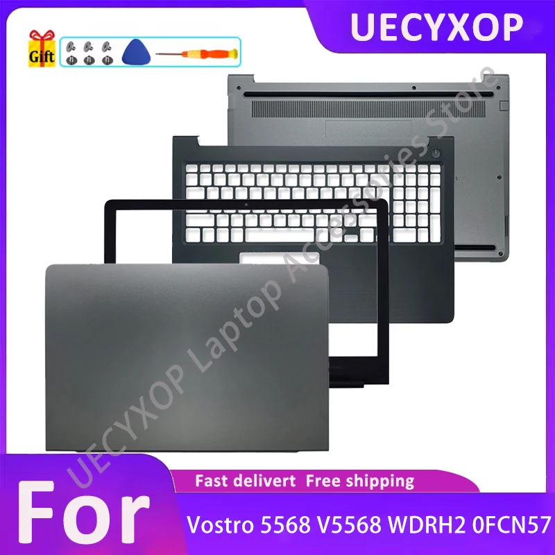 

NEW For Vostro 5568 V5568 WDRH2 0FCN57 LCD Back Cover Front Bezel Palmrest Bottom Case 00XHC2 0D5NX2 0JD9FG