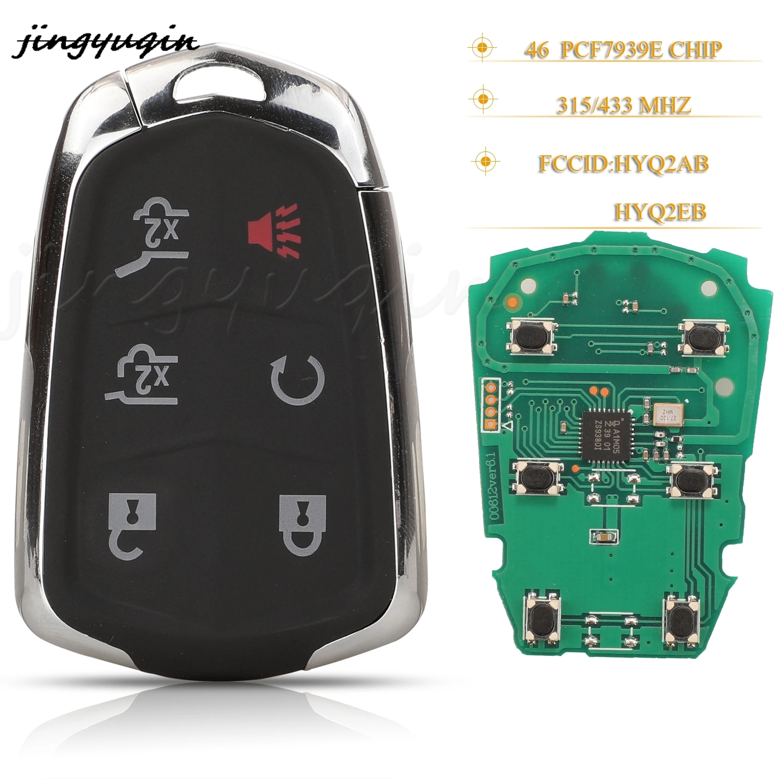 jingyuqin  6 Buttons Smart Remote Car Key HYQ2AB 315Mhz HYQ2EB 433Mhz ID46 Chip For Cadillac Escalade ESV 2015--2019