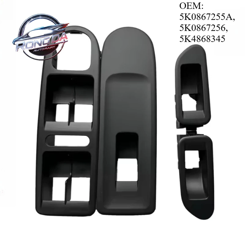 

OEM 5K0867255A 5K0867256 5K4868345 5K4868346 Window Control Switch Bezel Panel Cover Trim For Golf MK6 GTI 6 R32 2009-2012