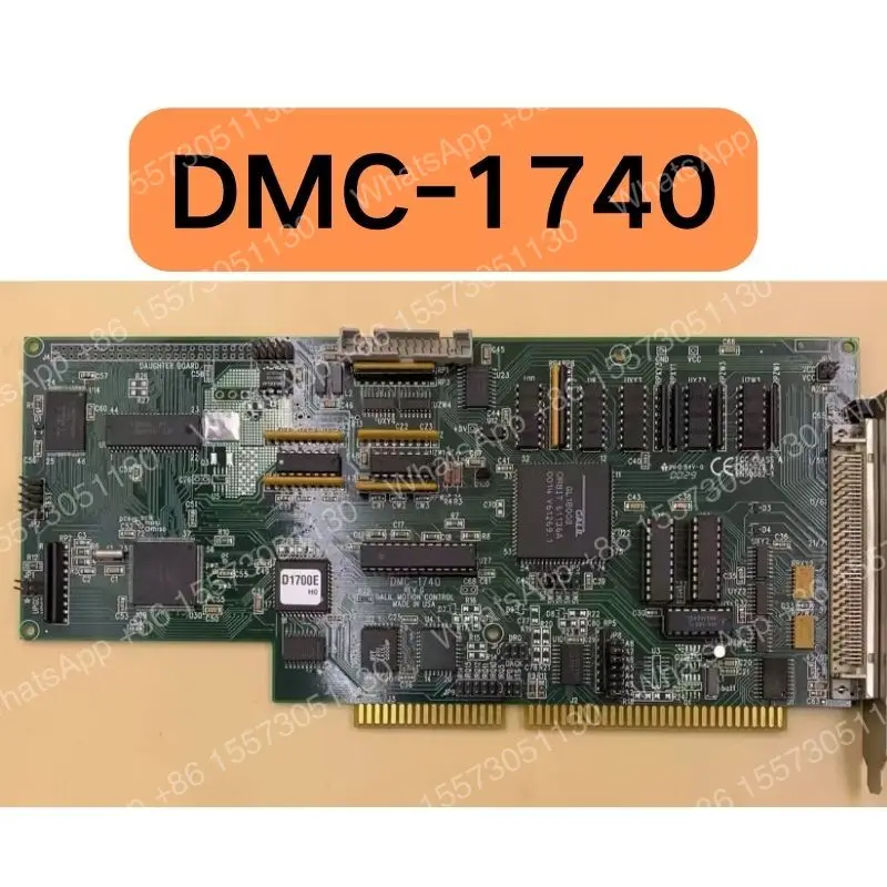 The second-hand DMC-1740 motion control card has been tested OK and its functions are intact