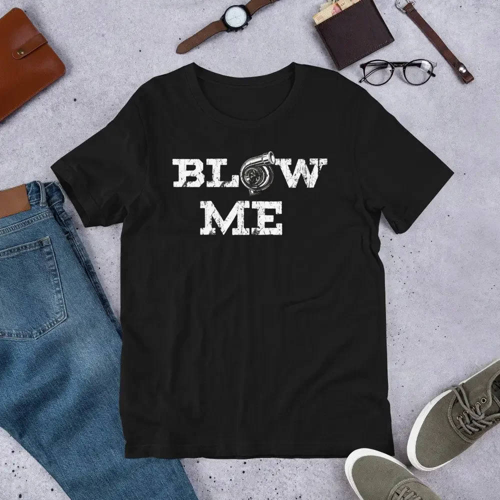 Funny Car Turbo Blow Me Gift Original Guy T Shirt