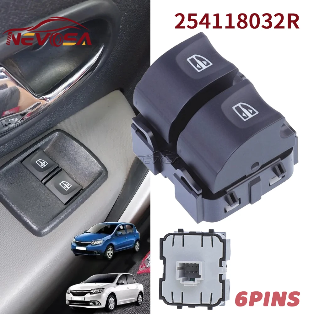 

NEVOSA 254118032R For Renault Dacia Duster Sandero 2017 2018 2019 2020 Electric LHD Power Window Switch Glass Button 25411-8032R