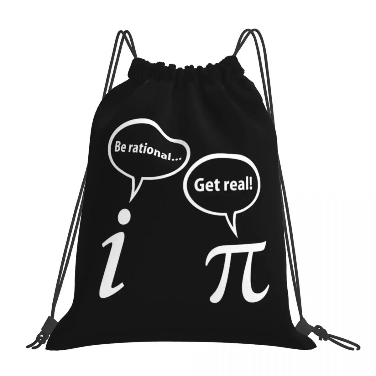 Be Rational Get Real Imaginary Math Pi Backpacks Drawstring Bags Drawstring Bundle Pocket Shoes Bag Book Bag For Travel Students