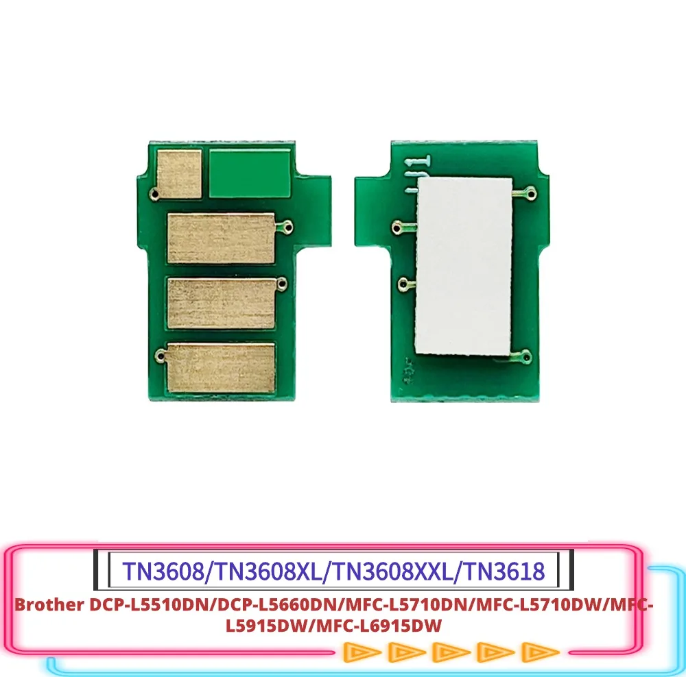 

TN3618 Toner Chip For Brother DCP-L5510DN DCP-L5660DN MFC-L5710DN MFC-L5710DW MFC-L5915DW MFC-L6915DW TN3608 TN3608XL TN3608XXL