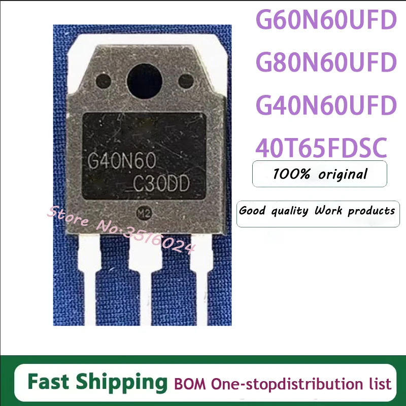 10Pcs 100% New Original G40N60UFD G60N60UFD 40T65FDSC 40N60NPFD G80N60UFD  G40N60 SGH40N60UFD TO-3P In Stock