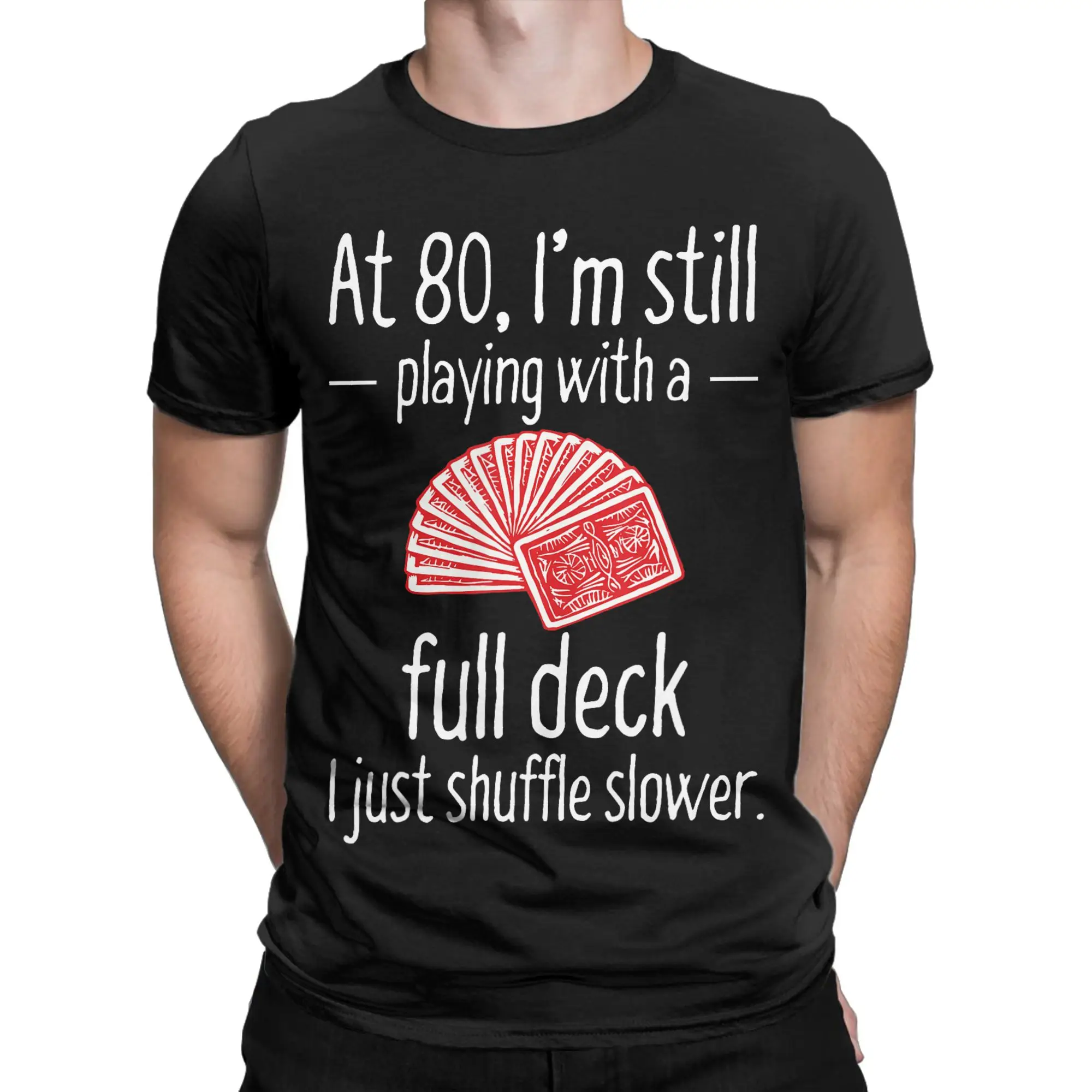 Funny 80th Birthday Gift 80 Year Old Cards T-Shirt Summer  Aesthetic T-Shirts Cotton Hip Hop Tee Shirt For Men Design Top Tees